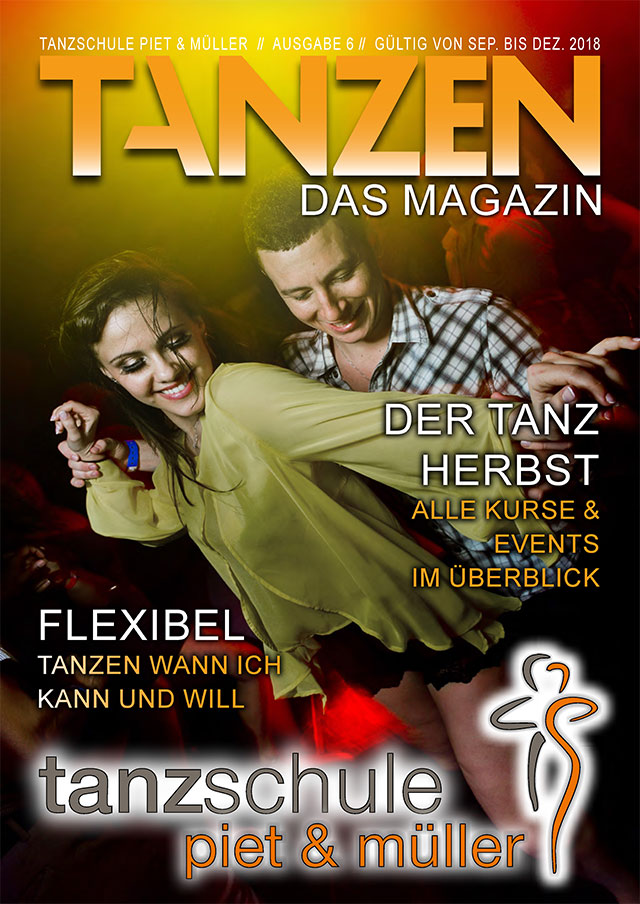 Tanzen Das Magazin Tanzschule Piet&müller Ludwigsburg Ausgabe6